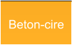 Beton-cire